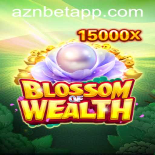 Blossom of Wealth: A Unique Gaming Experience with Aznbet