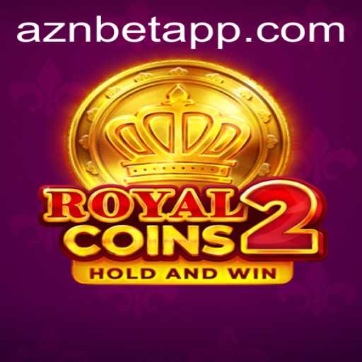 Exploring RoyalCoins2: A Thrilling Journey into the World of AznBet